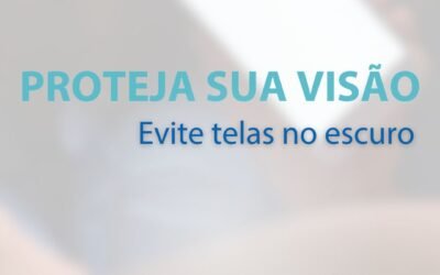 PROTEJA SUA VISÃO